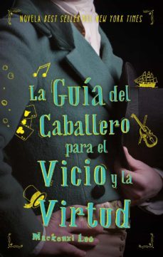 la guia del caballero para el vicio y la virtud (ebook)-mackenzie lee-9788417545079