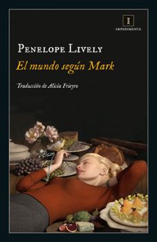 el mundo segun mark-penelope lively-9788417553579