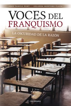 (i.b.d.) voces del franquismo: la oscuridad de la razon-joan tahull fort-iolanda montero plaza-9788417669379