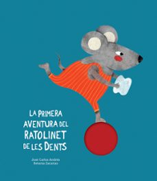 la primera aventura del ratolinet de les dents-9788417673079