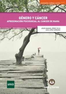 genero y cancer-jesus manuel perez viejo-aida lopez serrano-9788417765279