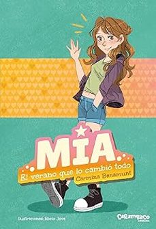 mía. el verano que lo cambió todo-carmina benamunt-9788417766979