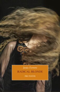 radical blonde-jesus ferrero-9788417830779