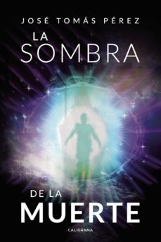 (i.b.d.)la sombra de la muerte-jose tomas perez-9788417887179