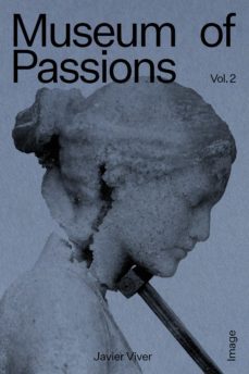 museum of passions. image-javier viver-horacio fernandez-9788417975579
