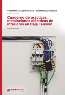 cuaderno de practicas. instalaciones electricas de interiores en baja tension-9788417979379