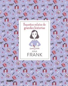 ana frank: pequeños relatos de grandes historias-9788418075179