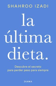 la ultima dieta (ebook)-shahroo izadi-9788418118579