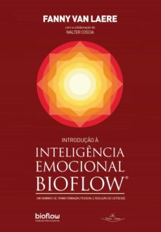 introdução à inteligência emocional bioflow (ebook)-fanny van laere-9788418158179