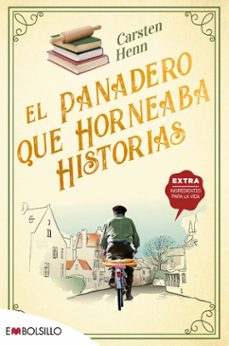 el panadero que horneaba historias-carsten henn-9788418185779