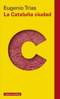 la cataluña ciudad (ebook)-eugenio trias-9788418218279
