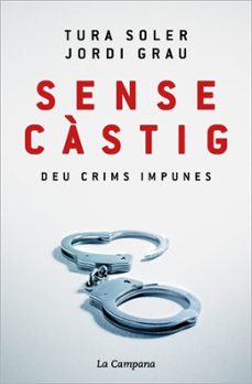 sense castig: deu crims impunes-9788418226779