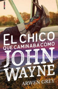 el chico que caminaba como john wayne-9788418274879