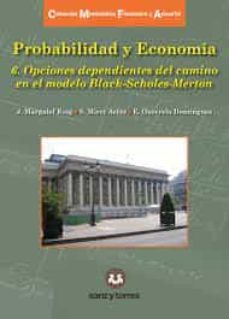 probabilidad y economia volumen 6-j. margalef roig-salvador miret artes-e. outerelo dominguez-9788418316579