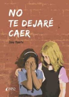 no te dejare caer-janu huerta-9788418496479