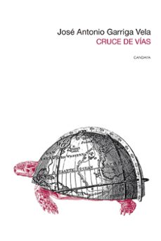 cruce de vías-jose antonio garriga vela-9788418504679