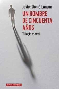 un hombre de cincuenta años (ebook)-javier goma-9788418526879