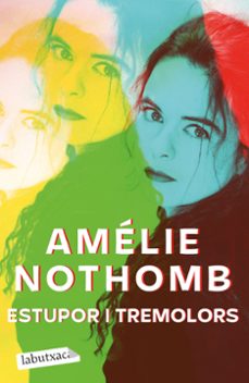 estupor i tremolors-amelie nothomb-9788418572579