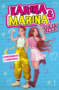 aventureras y atrevidas (karina & marina secret stars 3)-9788418594779