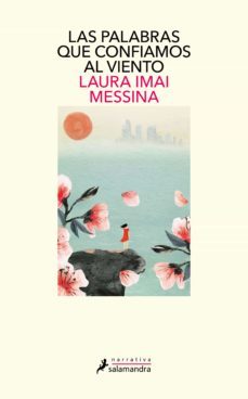 las palabras que confiamos al viento (ebook)-laura imai messina-9788418681479