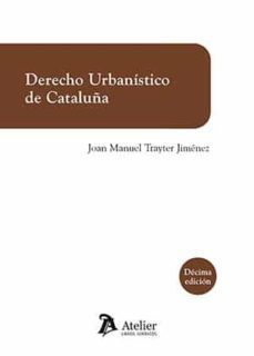 derecho urbanistico de cataluña (10ª ed.)-9788418780479