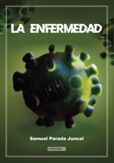 la enfermedad (ebook)-samuel parada juncal-9788418789779