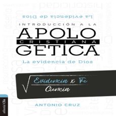 introduccion a la apologetica cristiana (audiolibro)-antonio cruz-9788418810879