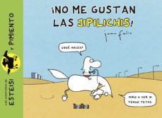 no me gustan las jilipichis-juan feliu sastre-9788418821479