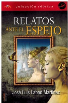 relatos ante el espejo. encuentros entre fantasias y realidad-9788418845079