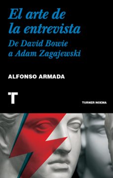 el arte de la entrevista: de david bowie a adam zagajewski-9788418895579