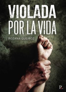 violada por la vida (ebook)-rozana queiroz-9788418926679