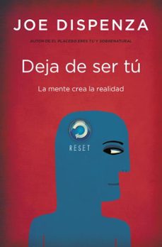 deja de ser tú-joe dispenza-9788419130679