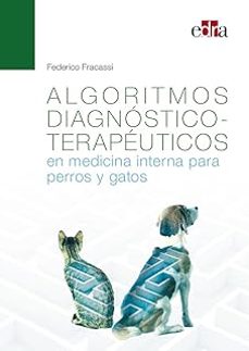 algoritmos diagnostico-terapeuticos en medicina interna para perros y gatos-federico fracassi-9788419156679
