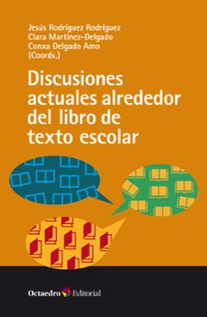 discusiones actuales alrededor del libro de texto escolar-9788419312679