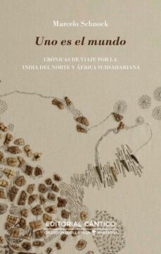 uno es el mundo-marcelo schnock-9788419387479