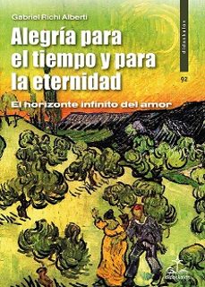 alegria para  el tiempo y para la eternidad-gabriel richi alberti-9788419431479