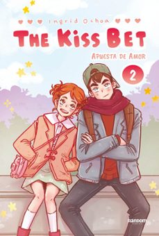 the kiss bet (apuesta de amor) 2-ingrid ochoa-9788419441379