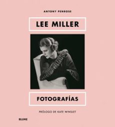 lee miller. fotografias-kate winslet-antony penrose-9788419499479