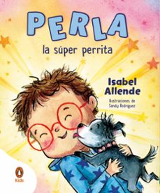 perla, la super perrita-isabel allende-9788419511379