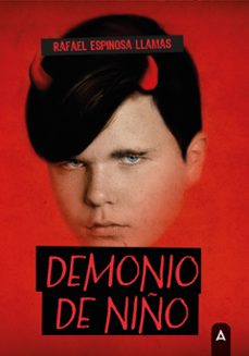 demonio de niño-rafael espinosa llamas-9788419603579
