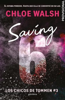 saving 6 (los chicos de tommen 3)-chloe walsh-9788419746979