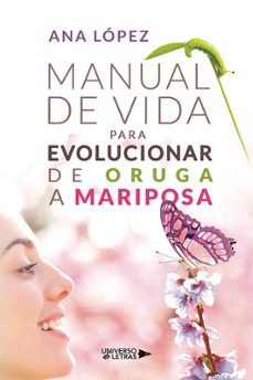 manual de vida para evolucionar de oruga a mariposa-9788419775979