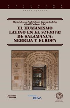 el humanismo latino en el studium de salamanca: nebrija y europa-9788419782779
