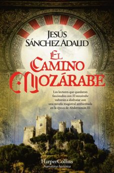 el camino mozárabe-jesus sanchez adalid-9788419809179