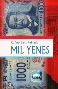 mil yenes-rufino sanz peinado-9788419813879