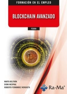 fcoi04. blockchain avanzado-dionisio fernandez nesprall-9788419857279