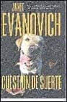 cuestion de suerte-janet evanovich-9788420443379