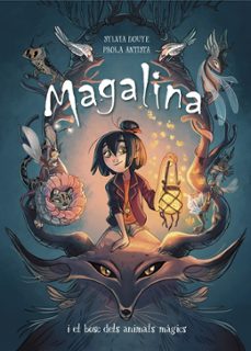 magalina i el bosc dels animals magics-sylvia douye-paola antista-9788420451879