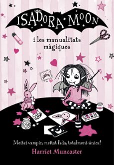 isadora moon i les manualitats magiques (la isadora moon)-9788420487779