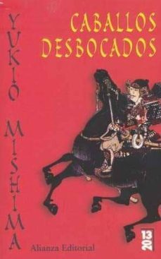 caballos desbocados-yukio mishima-9788420666679